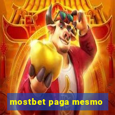 mostbet paga mesmo